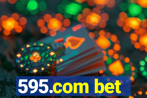 595.com bet